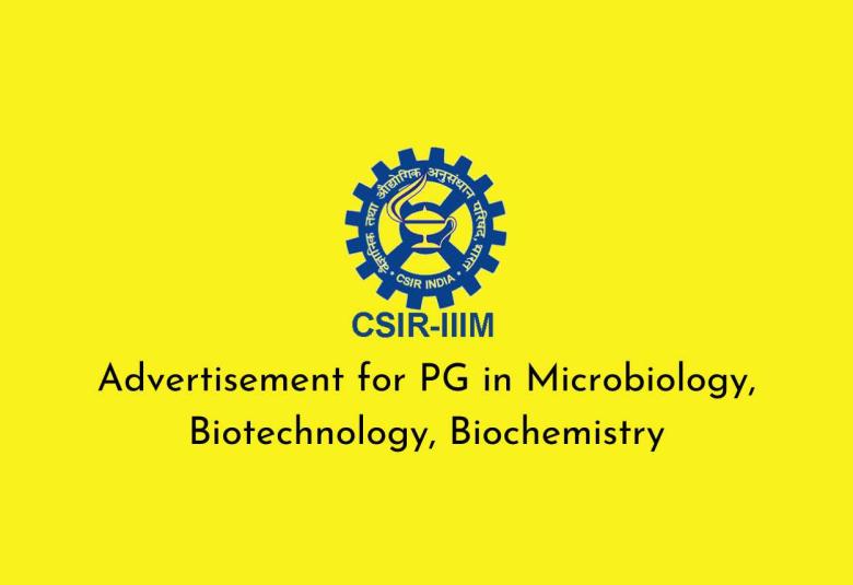 Advertisement for PG in Microbiology, Biotechnology, Biochemistry at CSIR-IIIM