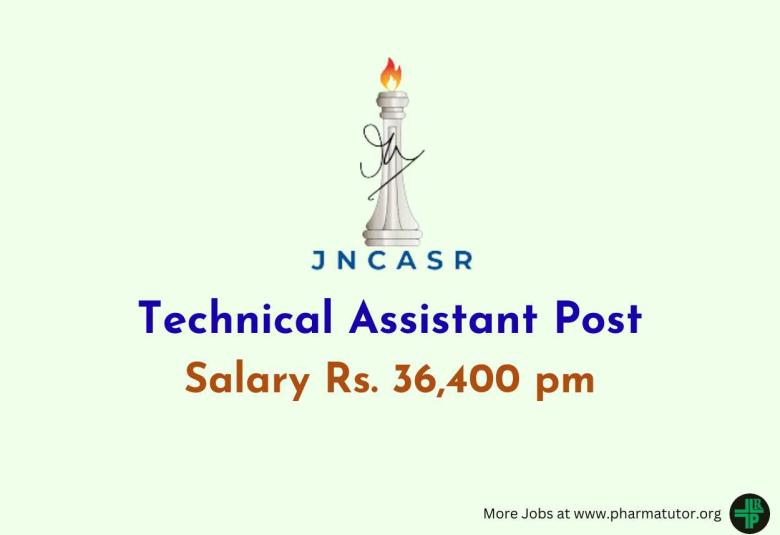 Applications are invited for Technical Assistant at JNCASR