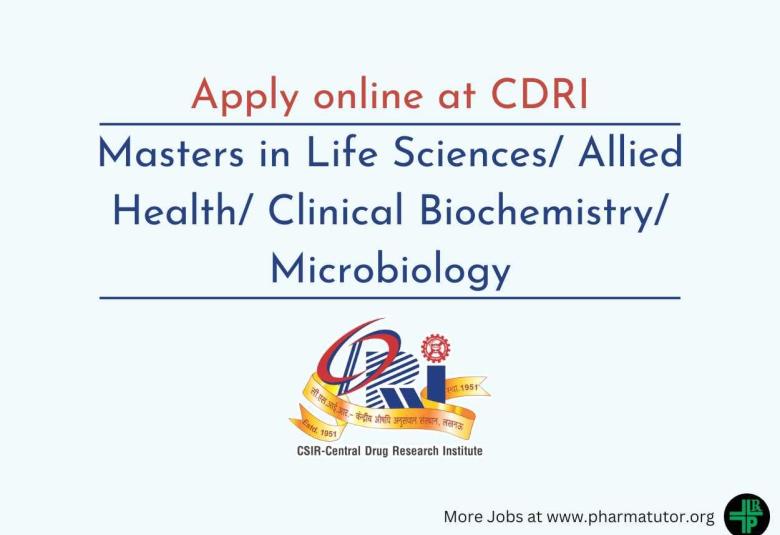 Apply online Masters in life sciences, Microbiology at CDRI - 5 posts