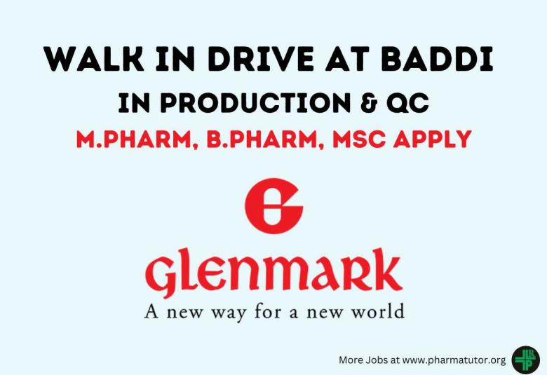 Interview for M.Pharm, B.Pharm, MSc in Production and Quality Control at Glenmark Pharma