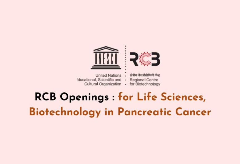 Life Sciences, Biotechnology Openings at Regional Centre for Biotechnology
