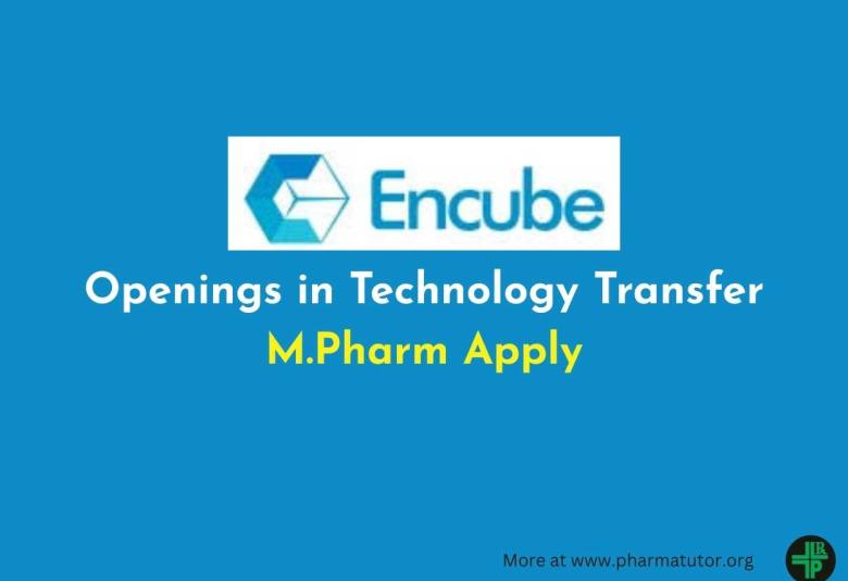 Openings in Technology Transfer at Encube Ethicals