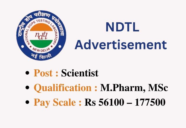 Opportunity for M.Pharm, MSc as Scientist at NDTL