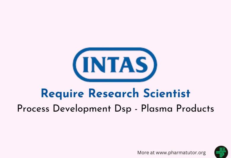 Require Research Scientist at Intas Pharma