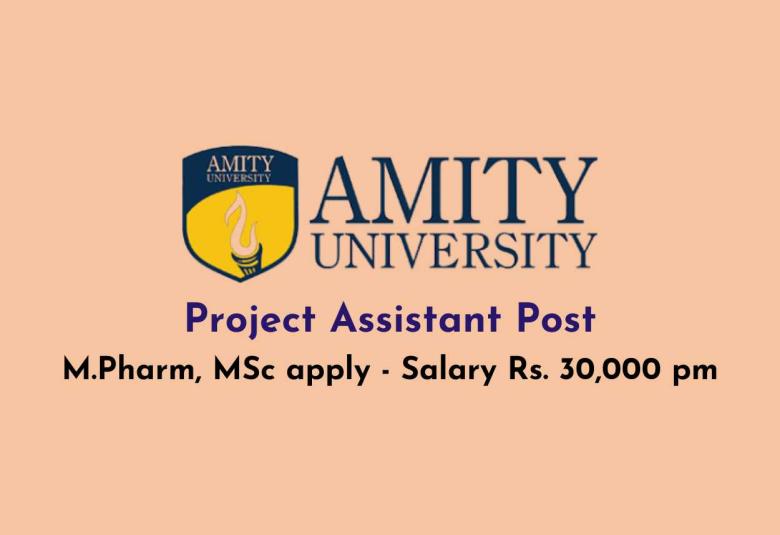 Amity University invites applications from M.Pharm, MSc candidates