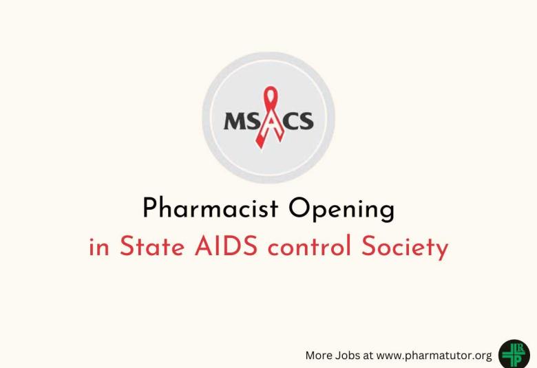 Applications are invited for Pharmacist in State AIDS control Society