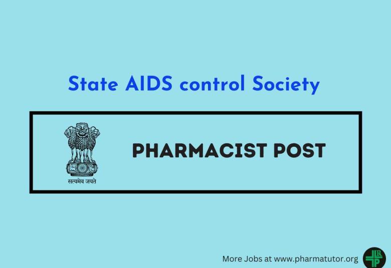 Applications are invited for Pharmacist under State AIDS control Society