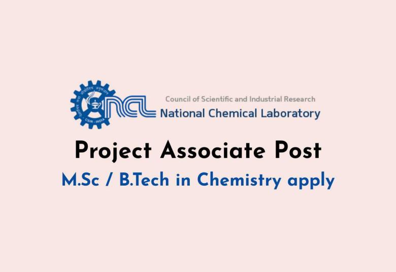 Applications are invited for Project Associate at CSIR-NCL