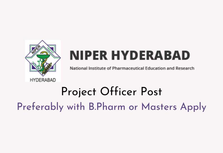 Applications are invited for Project Officer at NIPER