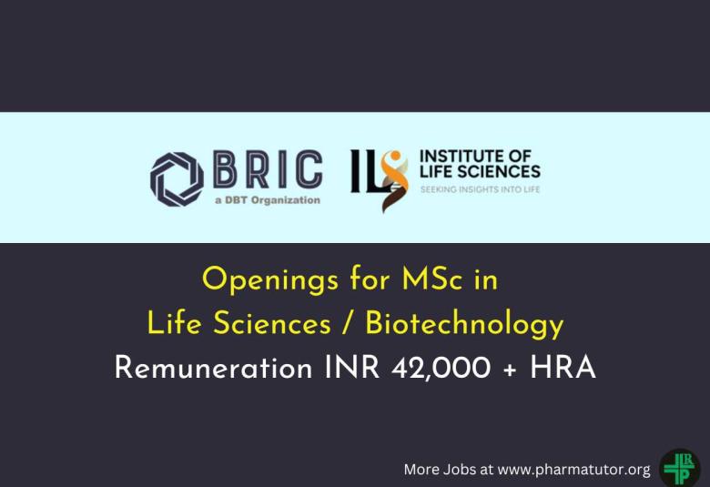 Applications are invited from MSc in Life Sciences / Biotechnology candidates at Institute of Life Sciences