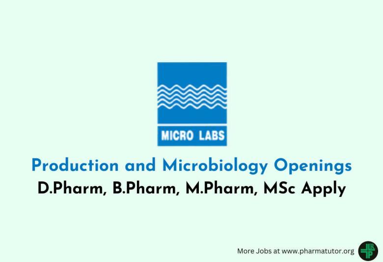 Interview for D.Pharm, B.Pharm, M.Pharm, MSc in Production and Microbiology at Micro Labs