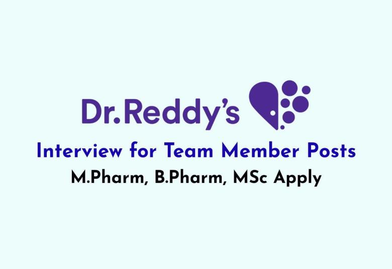 Interview for Team Member Posts at Dr. Reddy’s