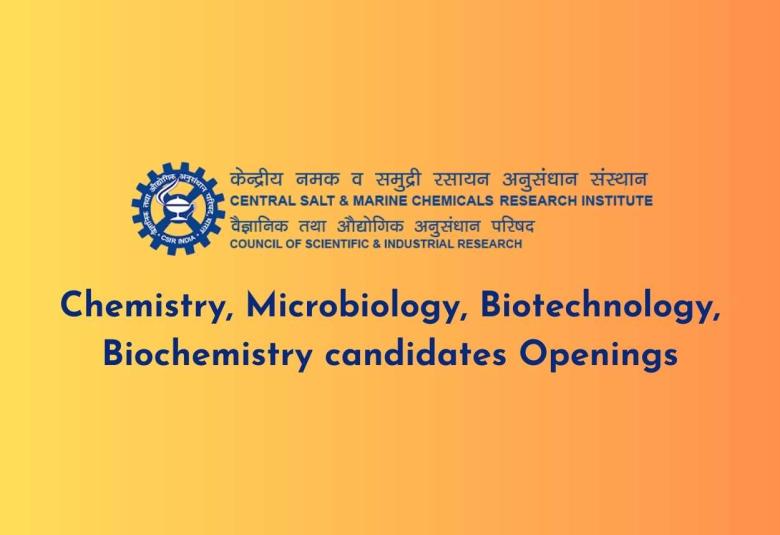 Invites applications from Chemistry, Microbiology, Biotechnology, Biochemistry candidates at CSMCRI
