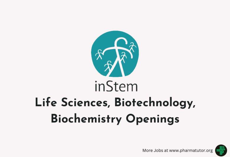 Life Sciences, Biotechnology, Biochemistry Openings at BRIC-inStem