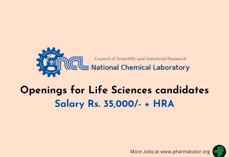 Openings for Life Sciences candidates at CSIR-NCL
