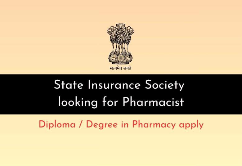 State Insurance Society looking for Pharmacist