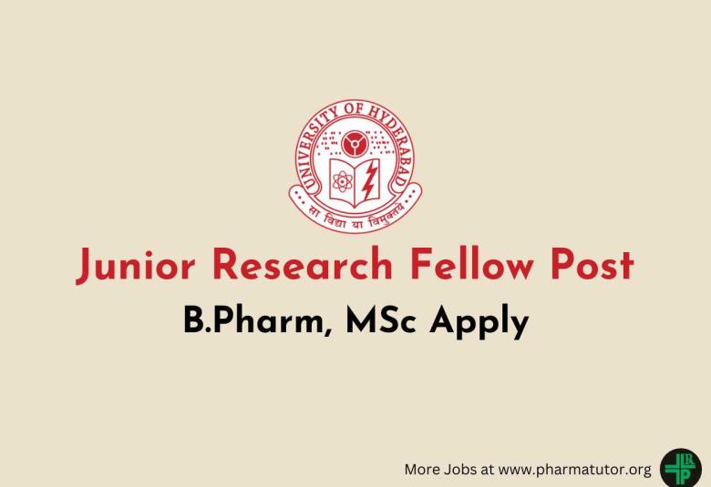 University of Hyderabad looking for JRF - B.Pharm, MSc Apply