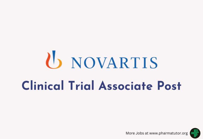 Work as Clinical Trial Associate at Novartis