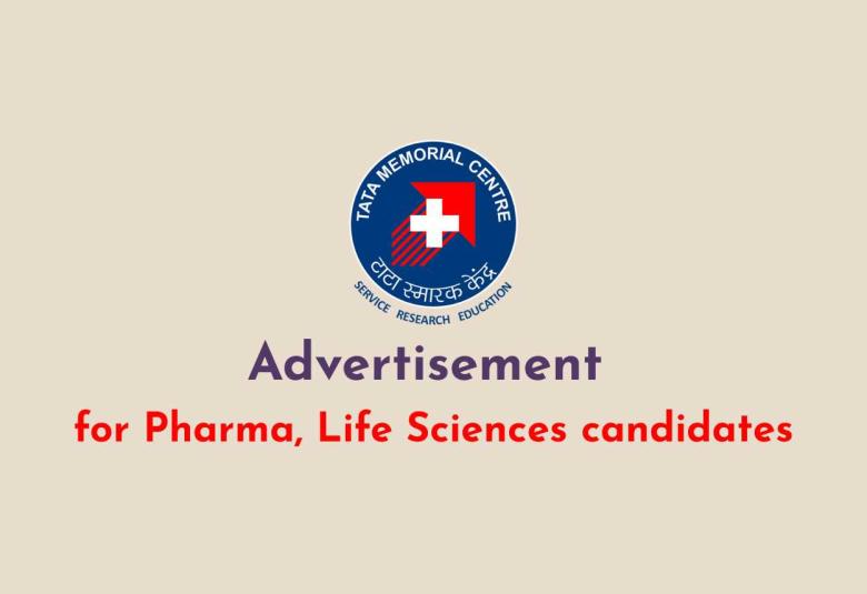 Advertisement for Pharma, Life Sciences candidates at Tata Memorial Centre