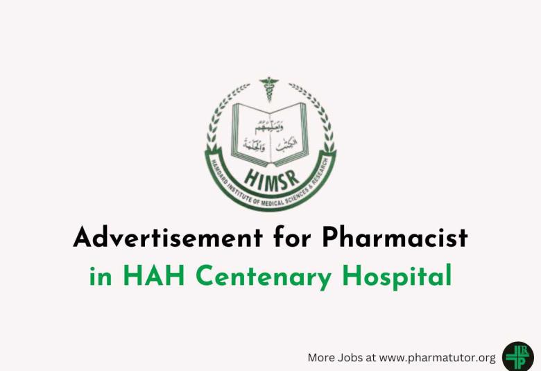 Advertisement for Pharmacist in HAH Centenary Hospital