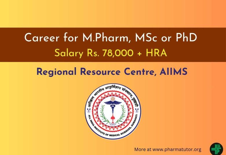 Career for M.Pharm, MSc or PhD in Regional Resource Centre, AIIMS