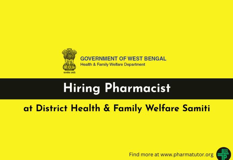Hiring Pharmacist at District Health & Family Welfare Samiti