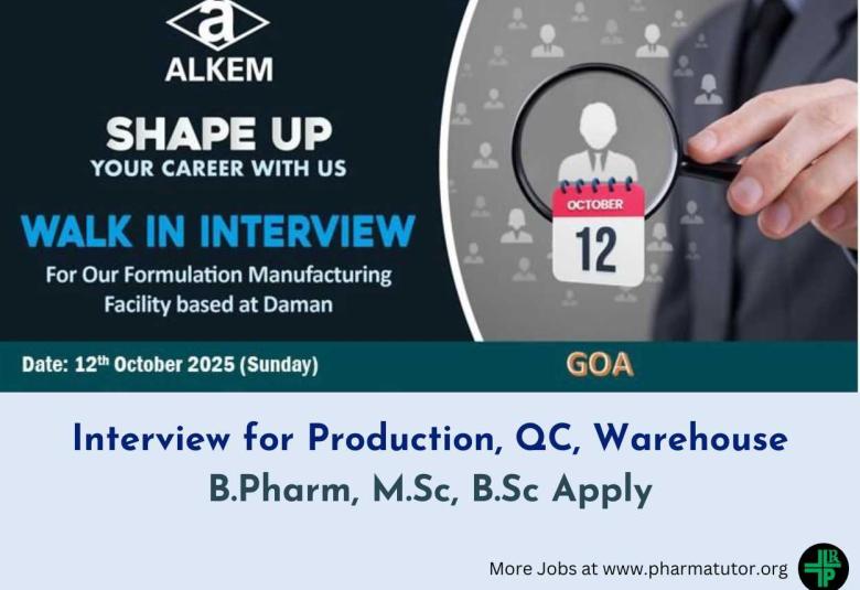 Interview for Production, QC, Warehouse at Alkem Laboratories