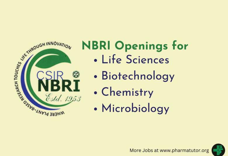NBRI Openings for Life Sciences, Biotechnology, Microbiology, Chemistry candidates