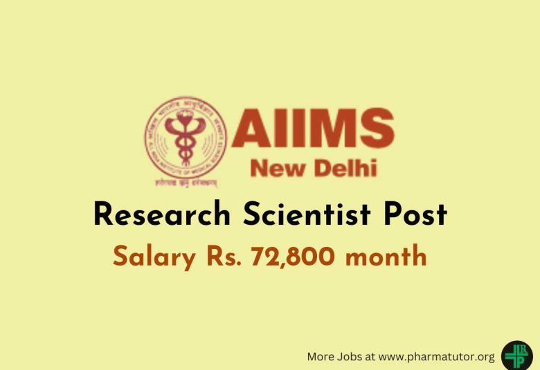Opportunity for Research Scientist at AIIMS