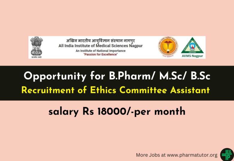 Require Ethics Committee Assistant at AIIMS Nagpur - B.Pharm/ M.Sc/ B.Sc can apply
