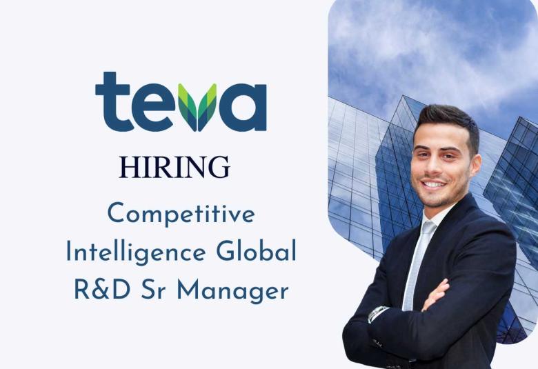 Work as Competitive Intelligence Global R&D Sr Manager at Teva