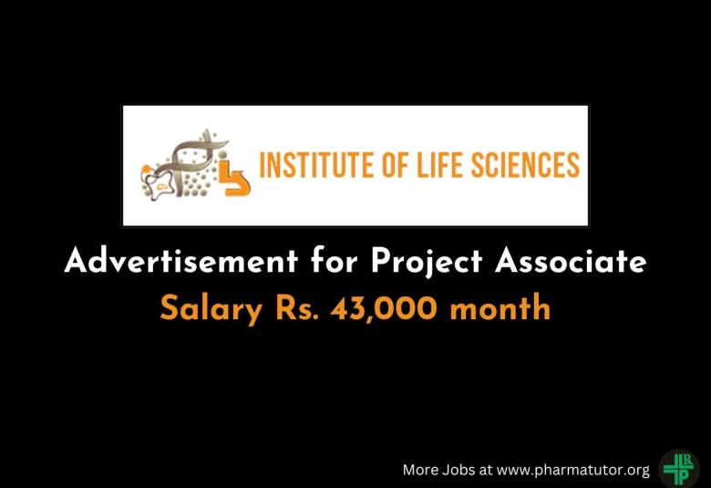 Advertisement for Project Associate at Institute of Life Sciences