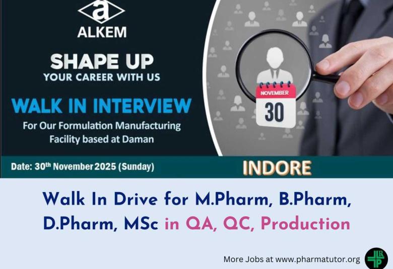 Alkem Laboratories Walk In Drive for M.Pharm, B.Pharm, D.Pharm, MSc in QA, QC, Production