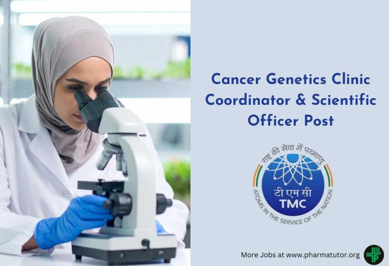 Apply Online for Cancer Genetics Clinic Coordinator & Scientific Officer at TMC
