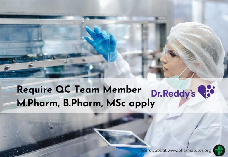 Dr. Reddy’s Laboratories Require QC Team Member