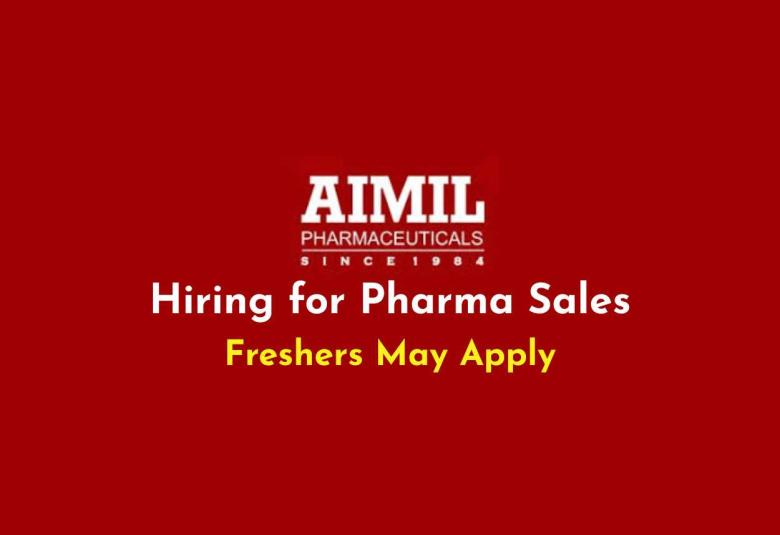 Hiring for Pharma Sales at Aimil Pharmaceuticals Limited