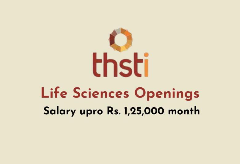 Life Sciences Openings at THSTI