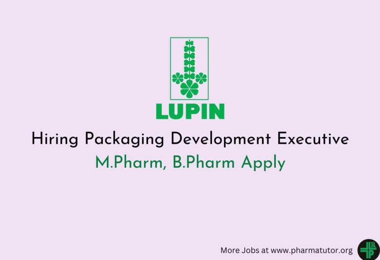 Lupin Hiring Packaging Development Executive