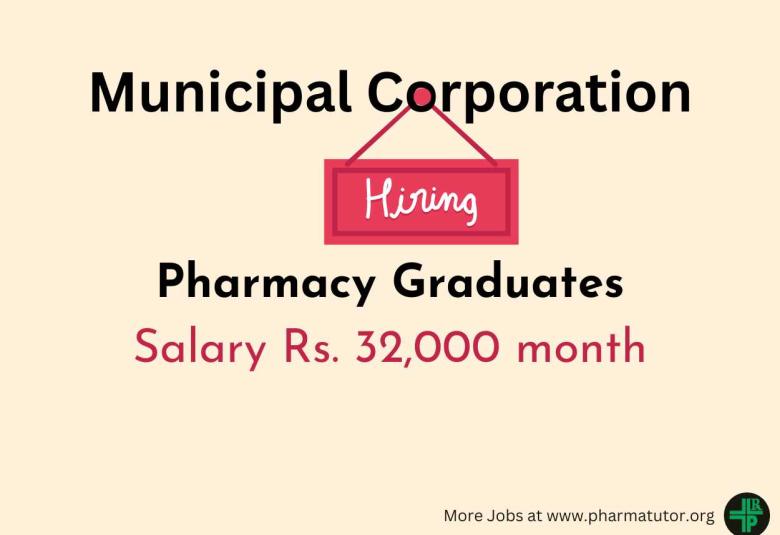 Municipal Corporation Hiring Pharmacy Graduates