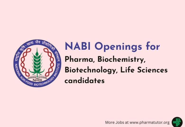 NABI Openings for Pharma, Biochemistry, Biotechnology, Life Sciences candidates
