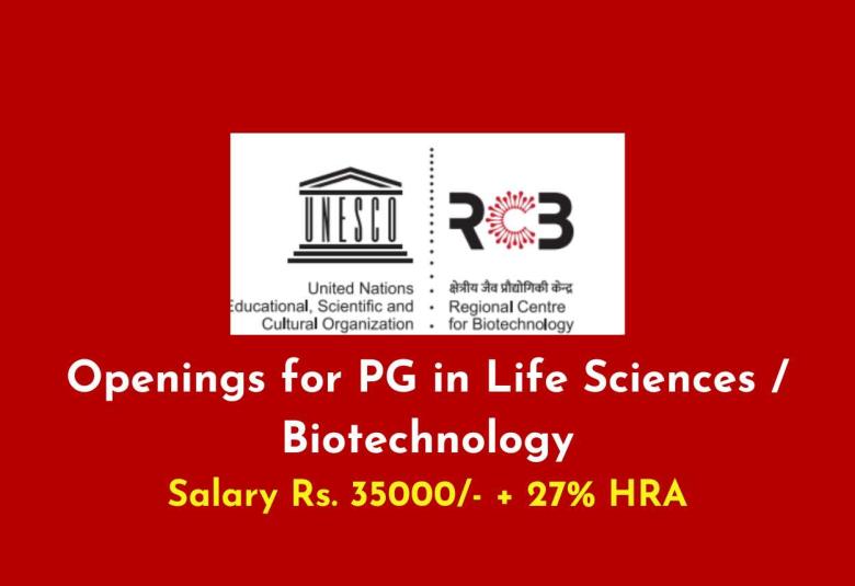 Openings for PG in Life Sciences / Biotechnology at Regional Centre for Biotechnology