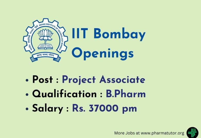 Opportunity for B.Pharm as Project Associate at IIT Bombay