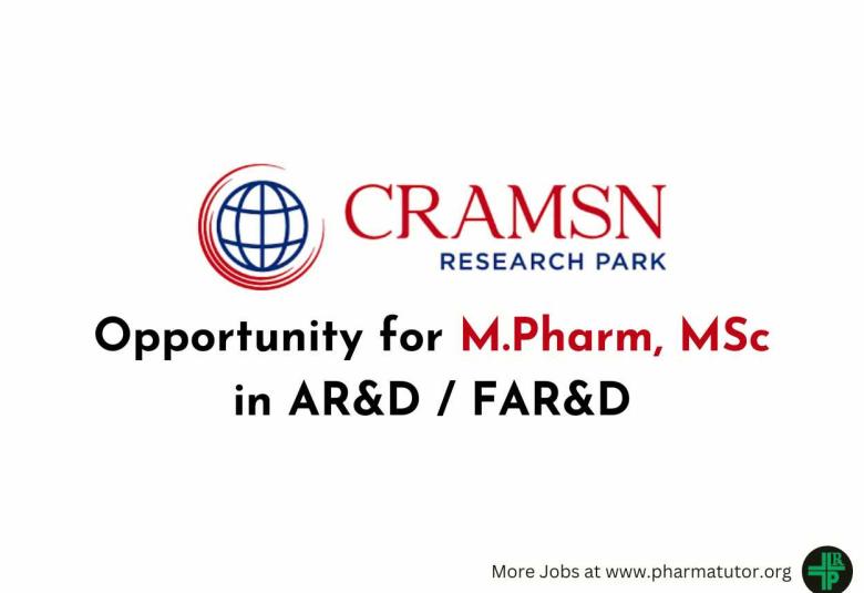 Opportunity for M.Pharm, MSc in AR&D / FAR&D at CRAMSN