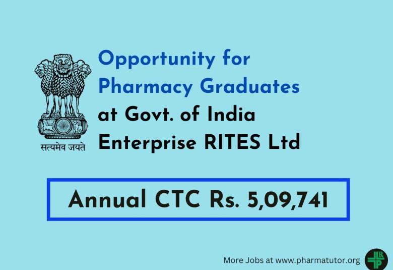 Opportunity for Pharmacy Graduates at Govt. of India Enterprise RITES Ltd