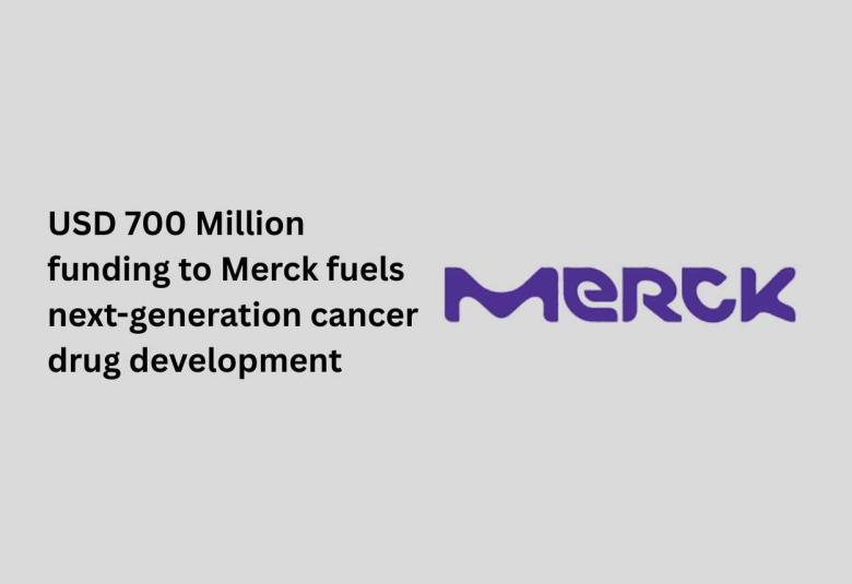 USD 700 Million funding to Merck fuels next-generation cancer drug development