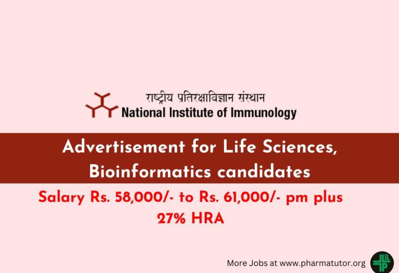 Advertisement for Life Sciences, Bioinformatics candidates at National Institute of Immunology