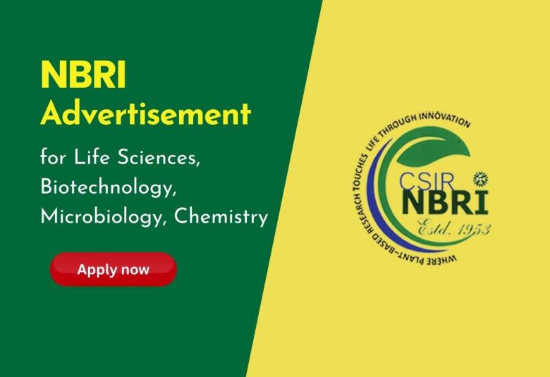 Advertisement for Life Sciences, Biotechnology, Microbiology, Chemistry candidates to work at NBRI