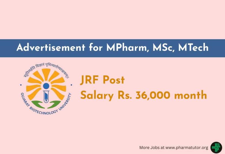 Advertisement for MPharm, MSc, MTech as JRF at Gujarat Biotechnology University 
