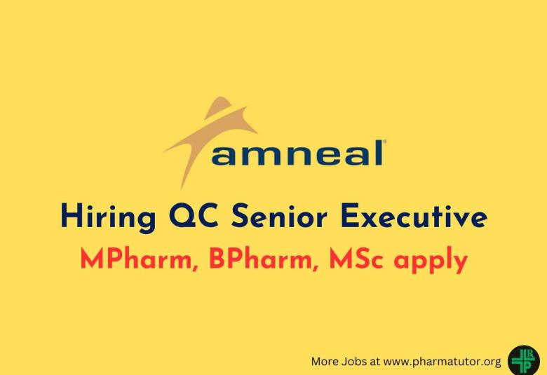 Amneal Pharma Hiring QC Senior Executive