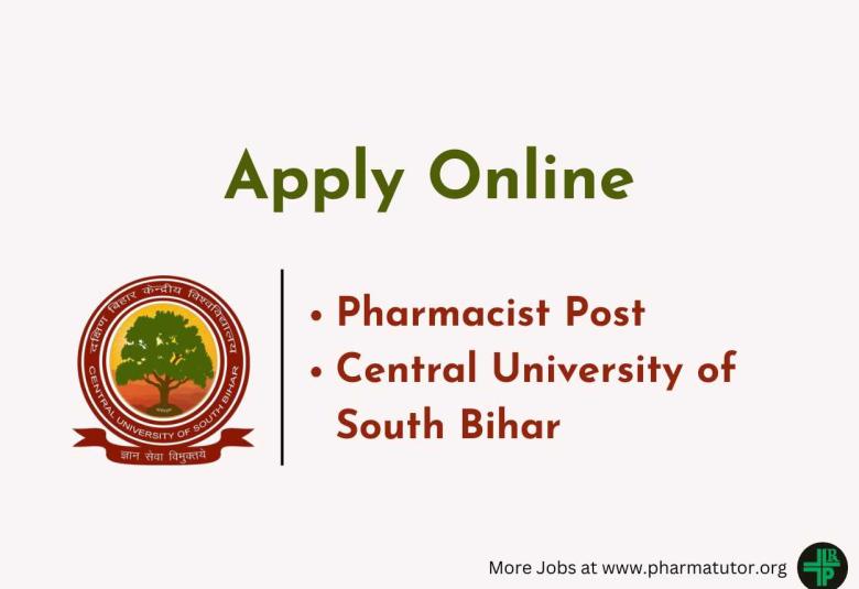 Apply Online for post of Pharmacist at Central University of South Bihar